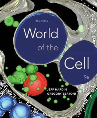 Becker’s World of the Cell (9th Edition) – Hardcover By Hardin, Jeff – GOOD