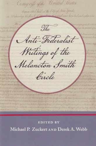The Anti-Federalist – Paperback, by Smith Melancton; Zuckert – Very Good x