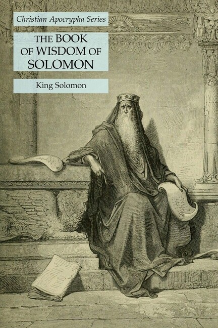 The Book Of Wisdom Of Solomon: Christian Apocrypha Series
