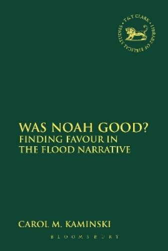 Carol M. Kaminski Was Noah Good? (Paperback) (UK IMPORT)