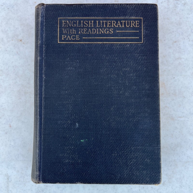 VINTAGE English Literature with Readings by Roy Pace, Rev. Ed. 1927 Hardcover