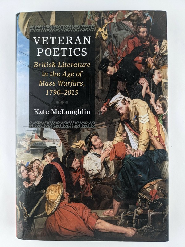 Veteran Poetics British Literature Age of Mass Warfare 1790-2015 Hardcove Unused