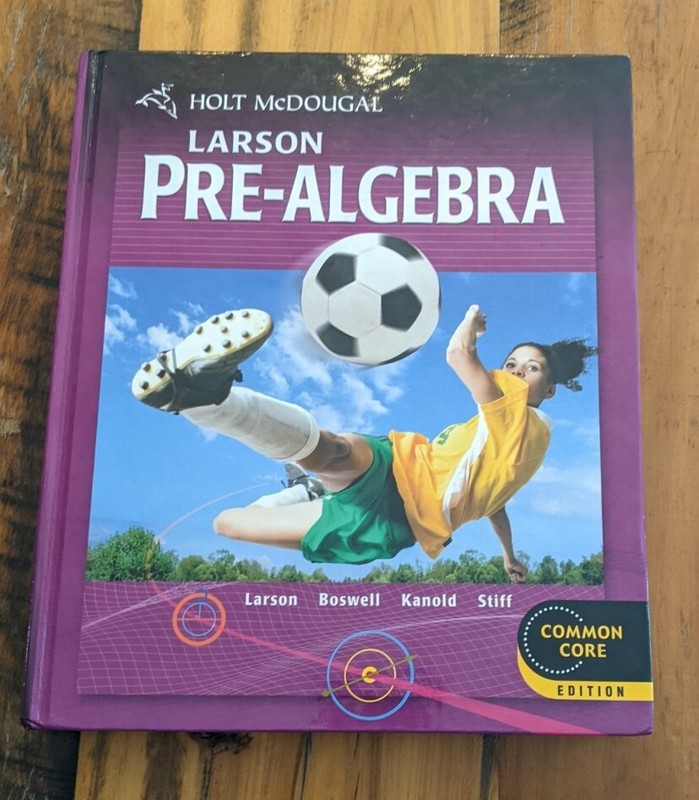 Holt McDougal Larson Pre-Algebra: Student Edition 2012