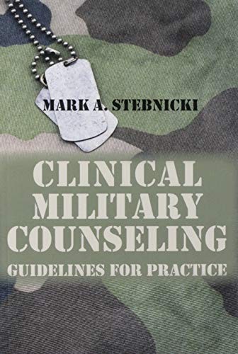 Clinical Military Counseling: Guidelines for Practice