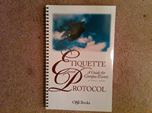 Etiquette and Protocol : A Guide for Campus Events Paperback Apri