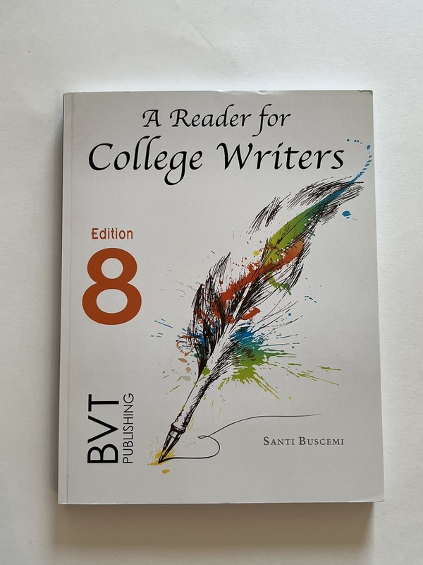 A Reader For College Writers Edition 8BVT Publishing Santi Buscemi Textbook