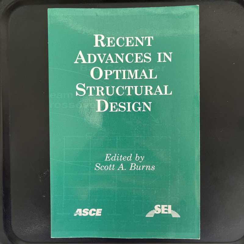 Recent Advances in Optimal Structural Design by Scott A. Burns (2002, Trade…