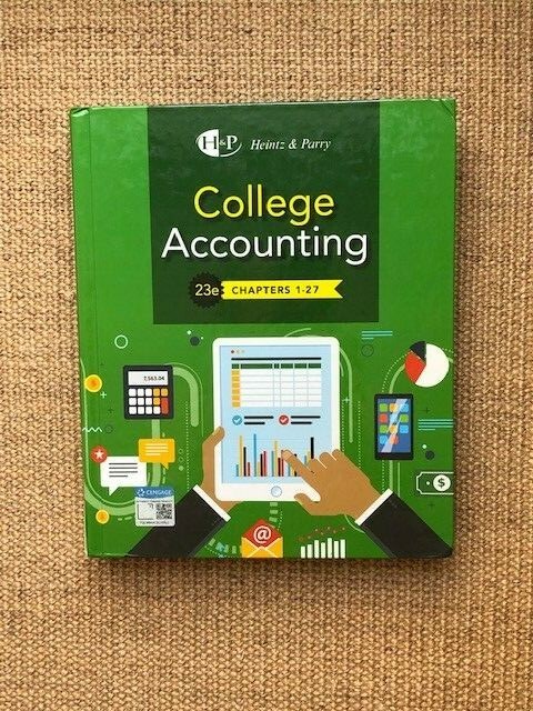 College Accounting, Chapters 1-27 (US HARDCOVER STUDENT 23/E; ISBN-1337794759)