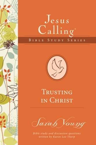 Trusting in Christ by Sarah Young: New