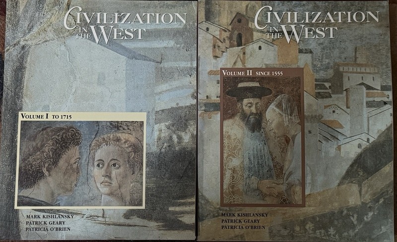 CIVILIZATION IN THE WEST: VOLUMES I TO 1715 AND II SINCE 1555