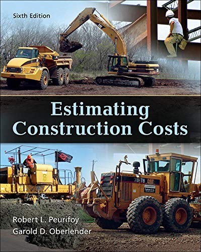 Estimating Construction Costs, Oberlender Professor, Ga