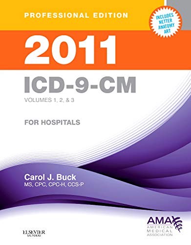 2011 ICD-9-CM, for Hospitals, Volumes 1, 2 and 3, Professional Edition (Spir…