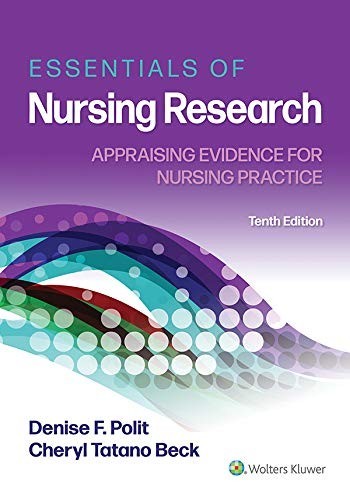 Essentials of Nursing Research: Appraising Evidence for Nursing 10TH EDITION PB gallery