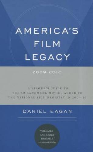 Americas Film Legacy, 2009-2010: A Viewerx20ACTMs Guide to the 50 L – GOOD
