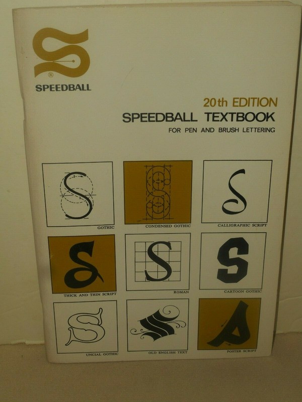 SPEEDBALL TEXTBOOK FOR PEN AND BRUSH LETTERING Softcover 1972 20th Edition