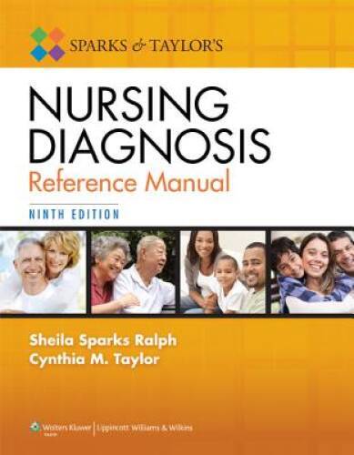 Sparks and Taylors Nursing Diagnosis Reference Manual 9th edition – GOOD