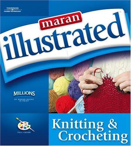 Maran Illustrated Knitting and Crocheting – Group, 9781592008629, paperback
