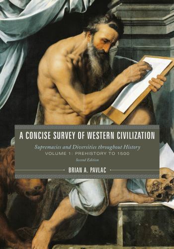 A Concise Survey of Western Civilization: Supremacies and Diversities throughout