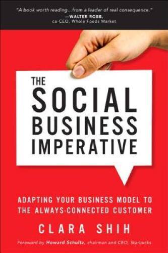 The Social Business Imperative: Adapting Your Business Model to the – VERY GOOD