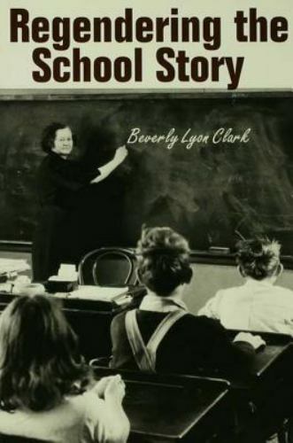 Children’s Literature and Culture Ser.: Regendering the School Story : Sassy …