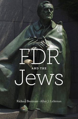 FDR and the Jews by Breitman, Richard; Lichtman, Allan J.