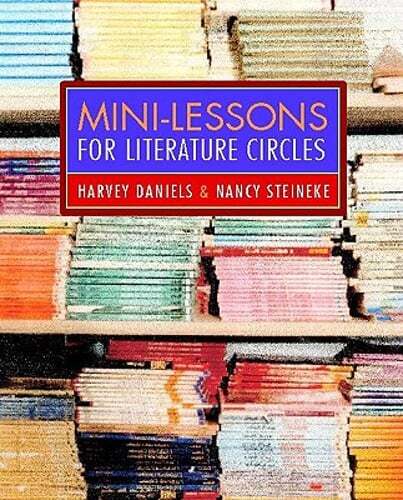 Mini-Lessons for Literature Circles by Harvey Smokey Daniels: Used