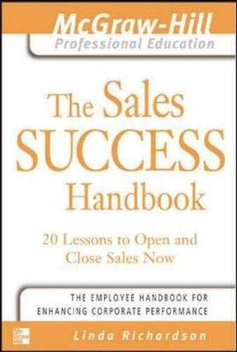 The Sales Success Handbook : 20 – Paperback, by Richardson Linda – Very Good