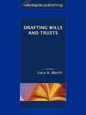 Drafting Wills & Trusts by