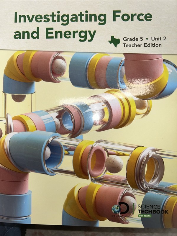 Science Techbook for Texas by Discovery Education – Grade 5 Unit 2 Teacher…