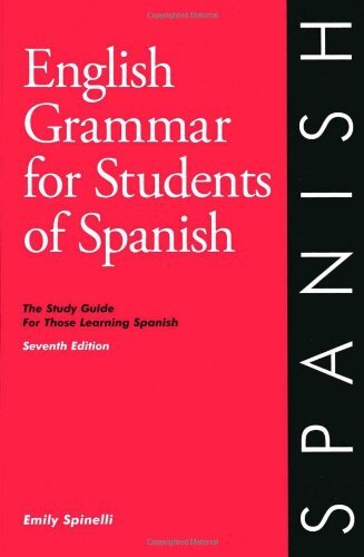 English Grammar for Students of Spanish by Emily Spinelli