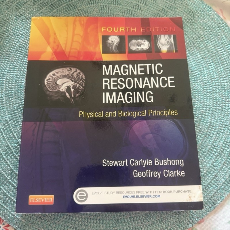 Magnetic Resonance Imaging: Physical and Biological Principles, 4e – GOOD