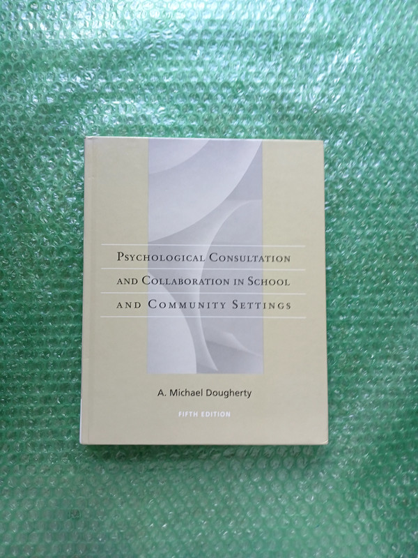 Psychological Consultation and Collaboration in School and Community Settings