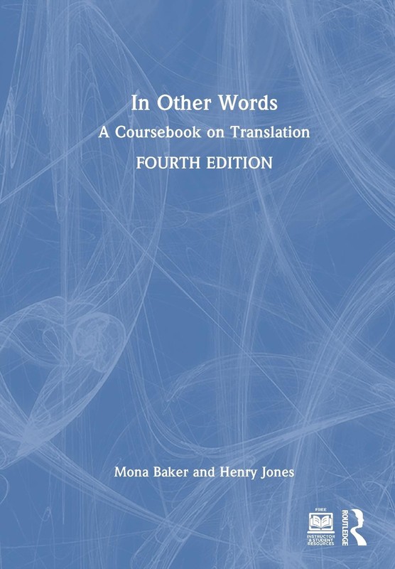 In Other Words: A Coursebook on Translation by Mona Baker Hardcover Book