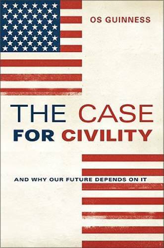 The Case for Civility: And Why Our Future Depends on It – Hardcover – GOOD