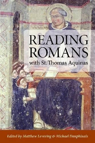 Matthew Levering Reading Romans with St. Thomas Aquinas (Paperback) (UK IMPORT)