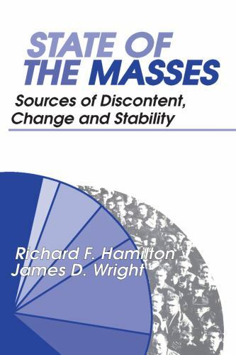 State of the Masses : Sources of Discontent, Change and Stability, Paperback …