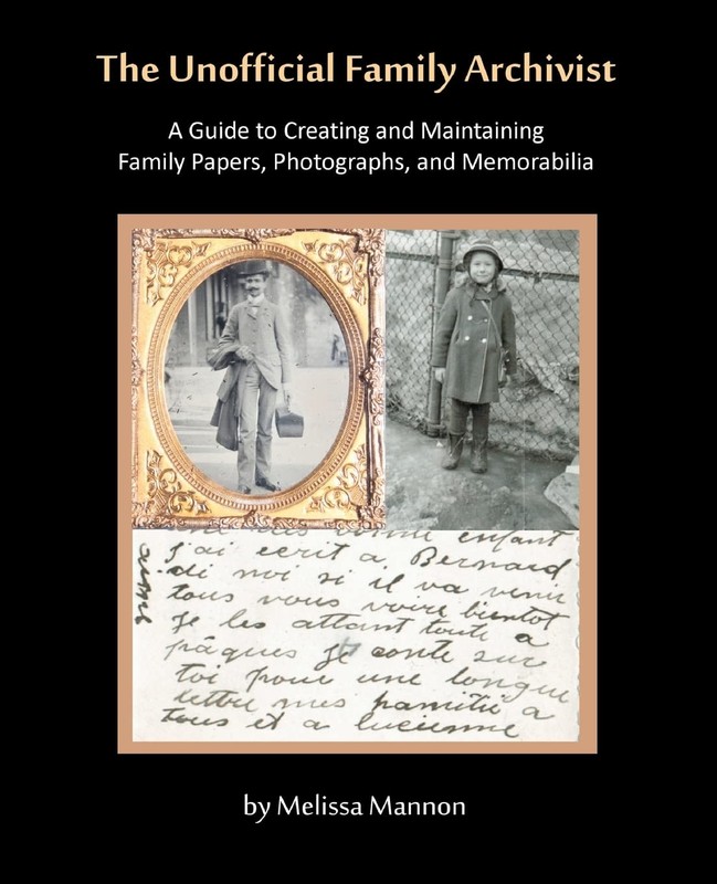 The Unofficial Family Archivist: A Guide to Creating and Maintaining Family …