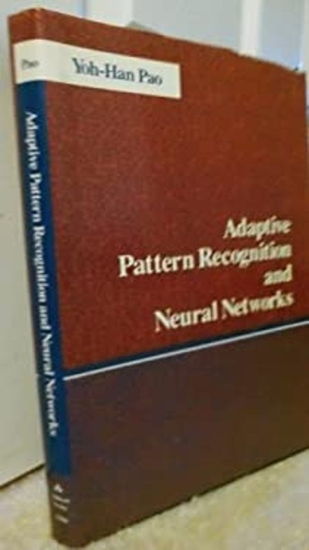 Adaptive Pattern Recognition and Neural Networks Hardcover Yoh-Ha