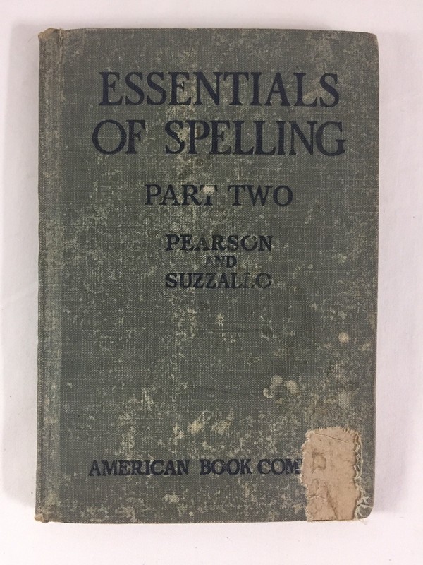 Essentials Of Spelling Part Two Pearson And Suzzallo 1919 HC 1st Ed