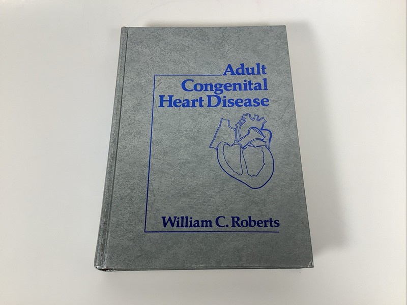 Adult Congenital Heart Disease by William C. Roberts – HARDCOVER –