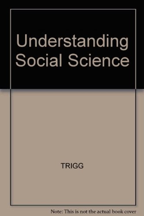 Understanding Social Science : A Philosophical Introduction to th