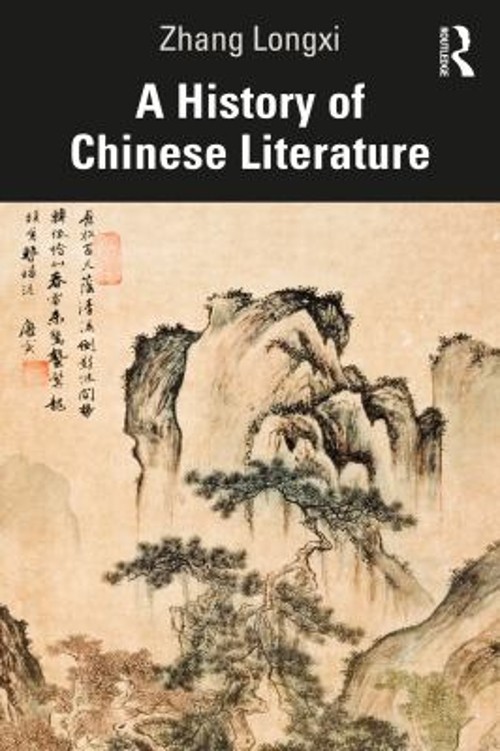 A History of Chinese Literature Paperback Zhang Longxi