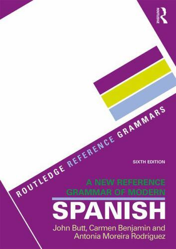 New Reference Grammar of Modern Spanish, Paperback by Butt, John; Benjamin, C…