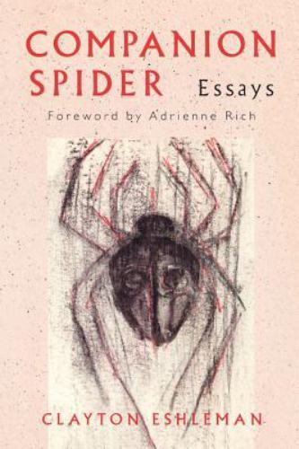 Companion Spider : Essays by Clayton Eshleman (2002, Trade Paperback)