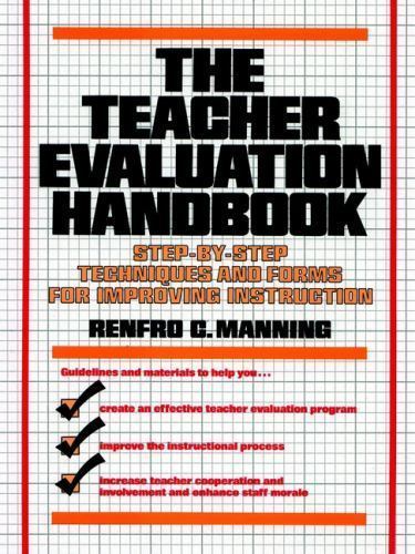The Teacher Evaluation Handbook: Step-By-Step Techniques and Forms for…