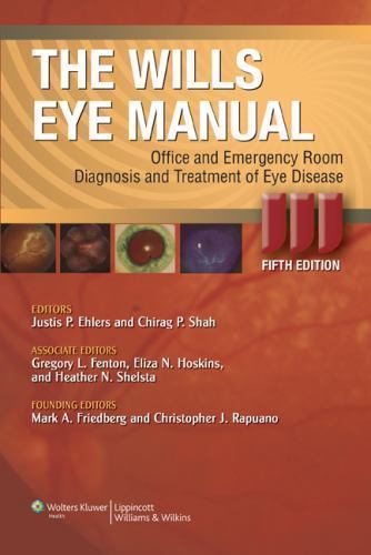 The Wills Eye Manual: Office and Emergency Room Diagnosis and Treatment of…
