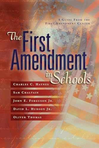 The First Amendment in Schools: A – Paperback, by Haynes Charles C.; – Very Good