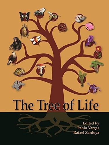THE TREE OF LIFE By Pablo Vargas & Rafael Zardoya – Hardcover