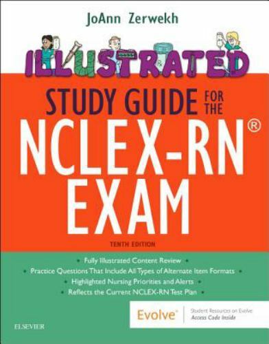 Illustrated Study Guide for the NCLEX-RN® Exam by JoAnn Zerwekh (2018, Trade Pap