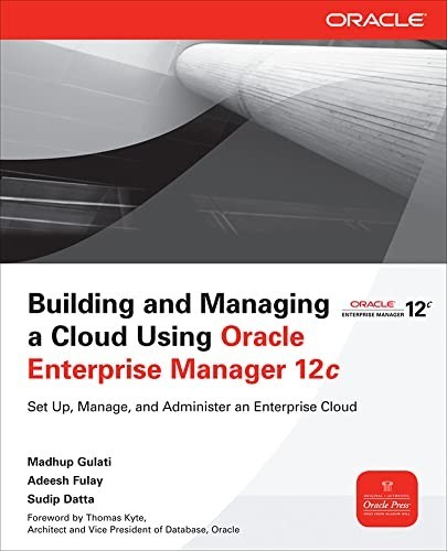 Building and Managing a Cloud Using …, Gulati, Madhup